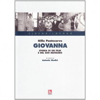 Giovanna. Storia di un film e del suo restauro. Con DVD