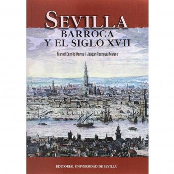 SEVILLA BARROCA Y EL SIGLO XVII