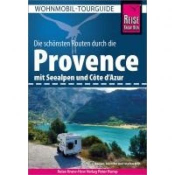 Wohnmobil-Tourguide Provence mit Seealpen und Côte d'Azur