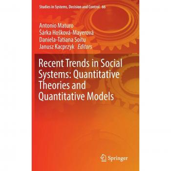 Recent Trends in Social Systems: Quantitative Theories and Quantitative Models