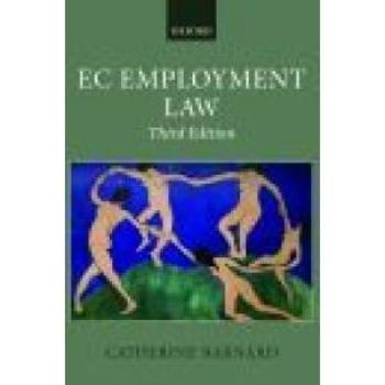 Catherine Barnard Ec Employment Law (Oxford European Community Law Library)
