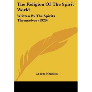 The Religion Of The Spirit World