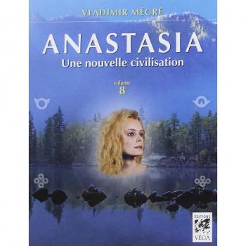 Anastasia, Une nouvelle civilisation