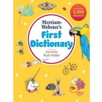 MerriamWebsters First Dictionary by Ruth Heller