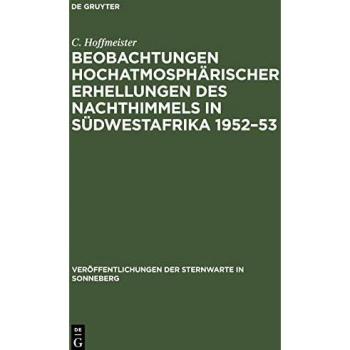 Beobachtungen hochatmosphärischer Erhellungen des Nachthimmels in Südwestafrika 1952-53
