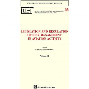 Legislation and regulation of risk management in aviation activity. Vol. 2