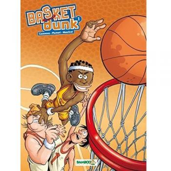Basket Dunk, Tome 1 :