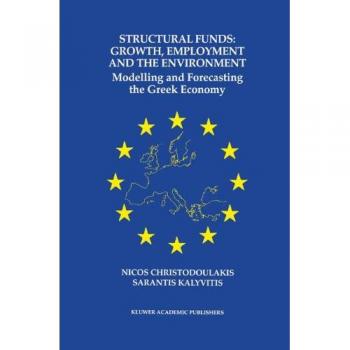 Structural Funds: Growth, Employment and the Environment