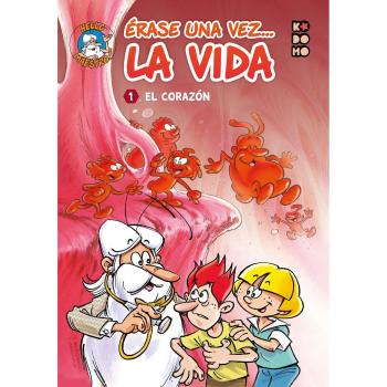 Ãrase una vez... la vida vol. 01: El corazÃ³n