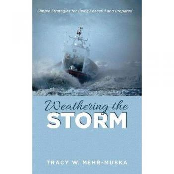 Weathering the Storm: Simple Strategies for Being Peaceful and Prepared