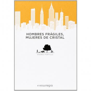 Hombres frágiles, mujeres de cristal