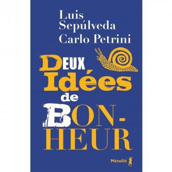 Deux idées de bonheur
