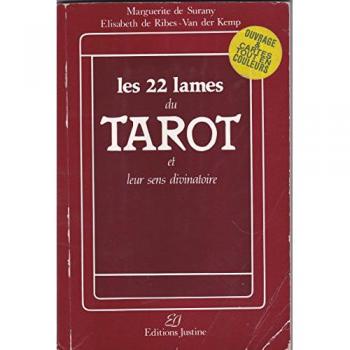 Les 22 Lames Du Tarot Et Leur Sens Divinatoire