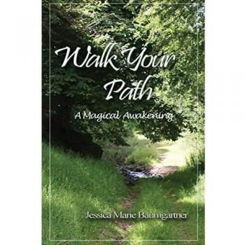 Walk Your Path: A Magical Awakening