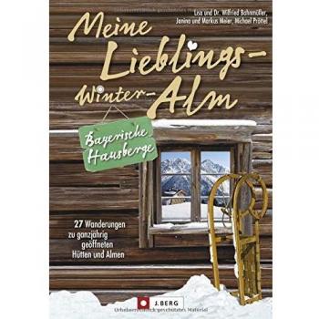 Meine Lieblings-Winter-Alm Bayerische Hausberge