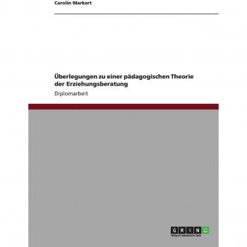 Ãberlegungen zu einer pÃ¤dagogischen Theorie der Erziehungsberatung
