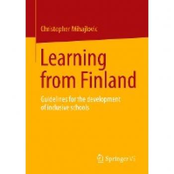 Learning from Finland: Guidelines for the development of inclusive schools