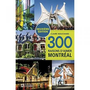 300 raisons d'aimer Montréal