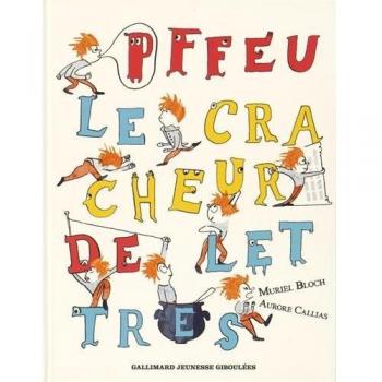 Pffeu, le cracheur de lettres