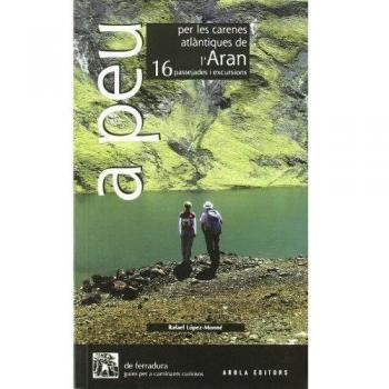 A peu per les carenes atlàntiques de l'Aran