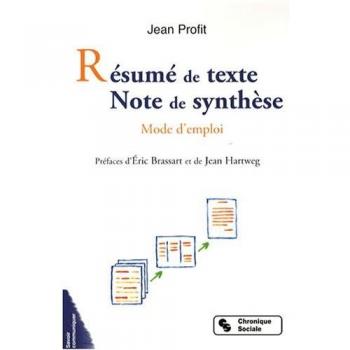 Résumé de texte Note de synthèse: Mode d'emploi