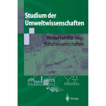 Studium der Umweltwissenschaften: Naturwissenschaften