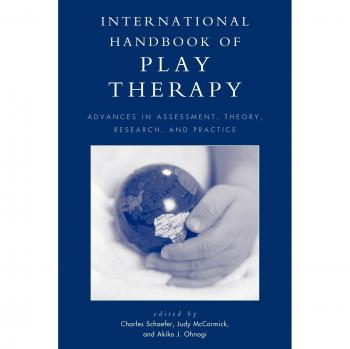 Jason Aronson, Inc. International Handbook of Play Therapy
