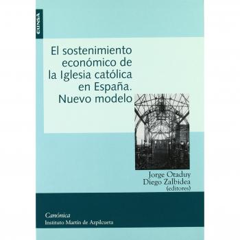 Sostenimiento economico de la iglesia catolica en españa el nuevo modelo
