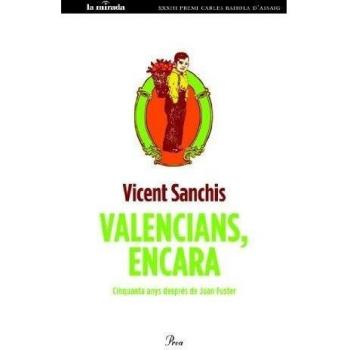 Valencians, encara