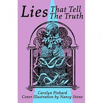 Lies That Tell The Truth: A Book of and about Metaphor by Pinkard, Carolyn Book