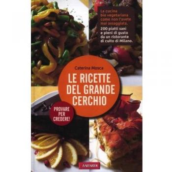 Le ricette del Grande Cerchio