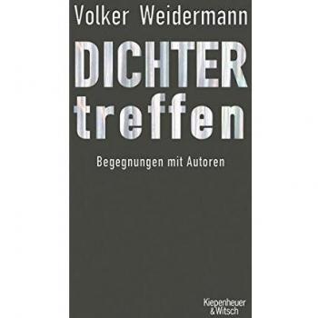 Dichter treffen: Begegnungen mit Autoren