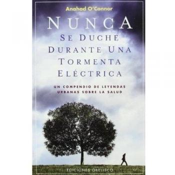 Nunca se duche durante una tormenta eléctrica