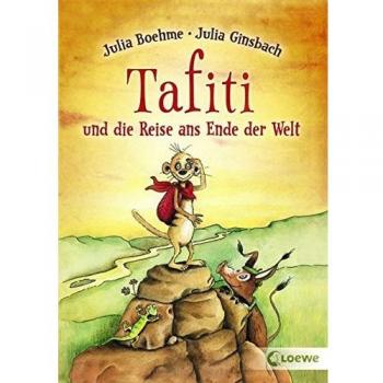 Tafiti und die Reise ans Ende der Welt