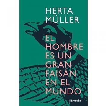 El hombre es un gran faisán en el mundo (Tapa dura).