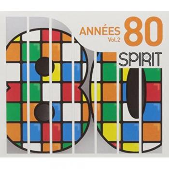 Spirit des Années 80 Vol. 2