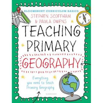 Vitalsource Technologies, Inc. Bloomsbury Curriculum Basics: Teaching Primary Geography
