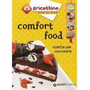 Comfort food. Ricette per coccolarsi