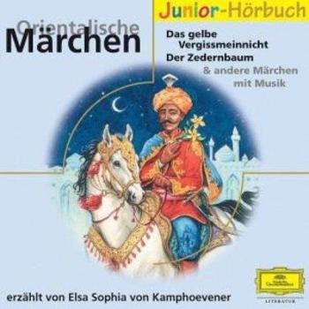 Orientalische Märchen: Der Gemahl der Nacht, Der fliegende Fisch, Der Zedernbaum u.a.
