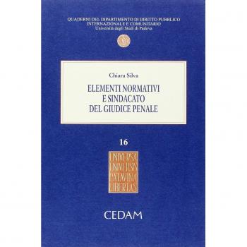 Elementi normativi e sindacato del giudice penale