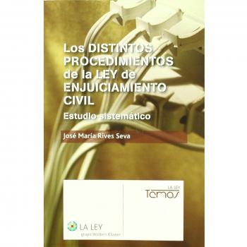 Los distintos procedimientos de la ley de enjuiciamiento civil