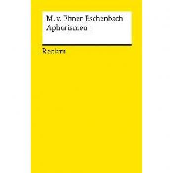 Ebner-Eschenbach, Marie Von: Aphorismen