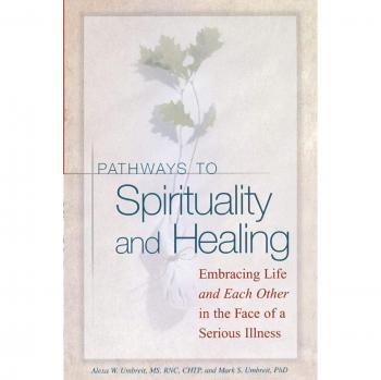 Pathways To Spirituality and Healing