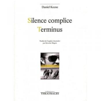 Silence complice, Terminus