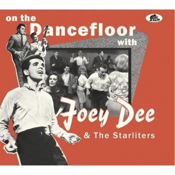 Dance Floor Classics: Joey Dee & the Starlighters – Original Album (1975 Remastered)
