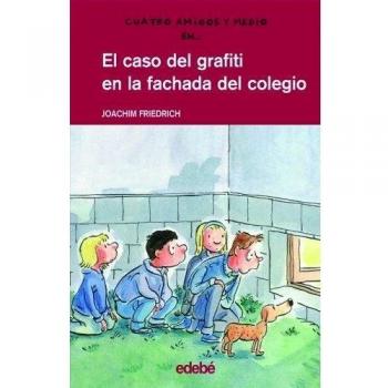 El caso del grafiti en la fachada del colegio