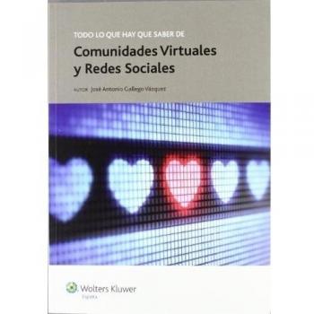 Todo lo que hay que saber de Comunidades virtuales y redes sociales