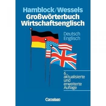 Großwörterbuch Wirtschaftsenglisch