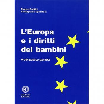 L' Europa e i diritti dei bambini. Profili politico-giuridici