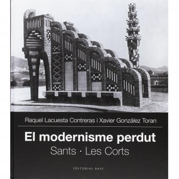 El modernisme perdut III: Sants i Les Corts